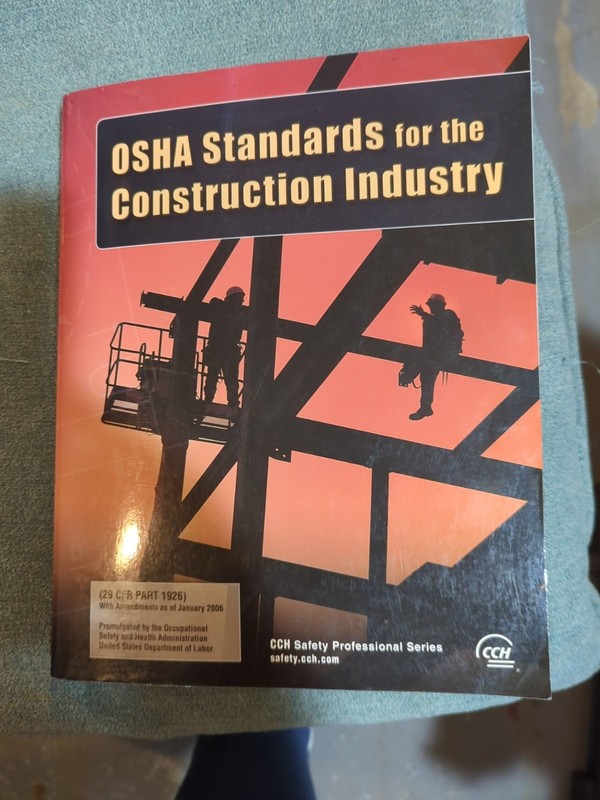 OSHA Standards for the Construction Industry 2006 Edition – 29 CFR Part 1926
