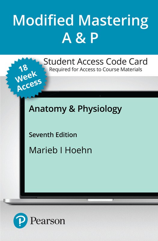 Modified Mastering A&P Pearson eText Anatomy & Physiology 7th Edition (18-Weeks)