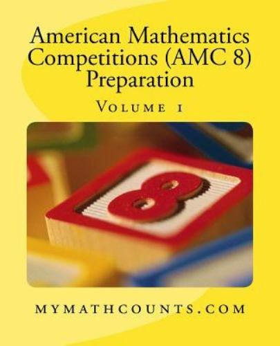 American Mathematics Competitions (AMC 8) Preparation (Volume 1), Chen, Sam,Chen