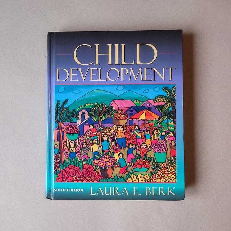 Child Development by Laura E. Berk (2002, Hardcover)