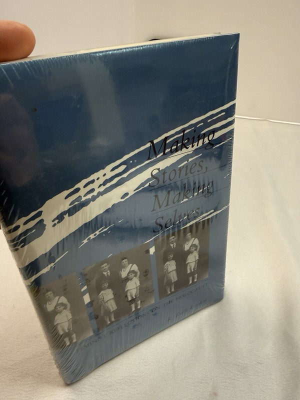 Making Stories Making Selves Ruth Linden New Sealed Hardcover Feminist Holocaust