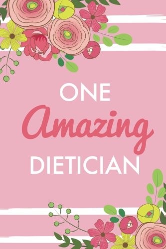 ONE AMAZING DIETICIAN (6X9 JOURNAL): PINK, LIGHTLY LINED, By Happydayjournals