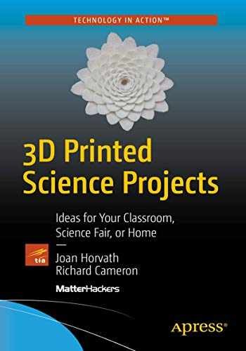 3D Printed Science Projects: – Paperback, by Horvath Joan; Cameron – Very Good
