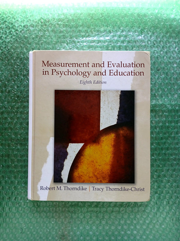 Measurement and Evaluation in Psychology and Education by Tracy Thorndike-Christ