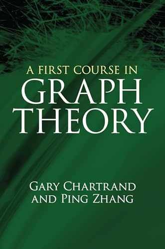 A First Course in Graph Theory – Paperback, by Gary Chartrand; Ping – Very Good