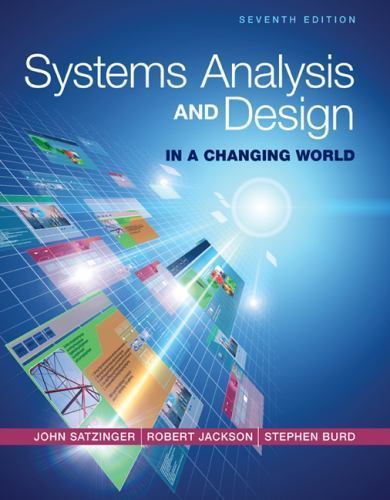 Systems Analysis and Design in a Changing World by Robert B. Jackson, John W….