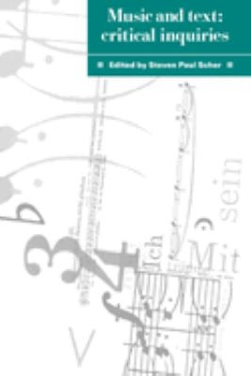 Music and Text : Critical Inquiries Hardcover