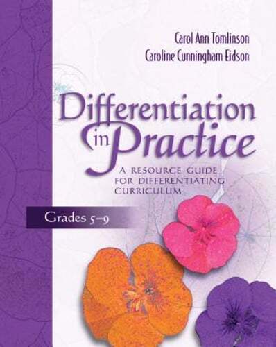 Differentiation in Practice: A Resource Guide for Differentiating Curriculum,