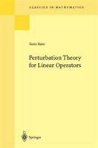 Perturbation Theory for Linear Operators, Paperback by Kato, Tosio, Like New …