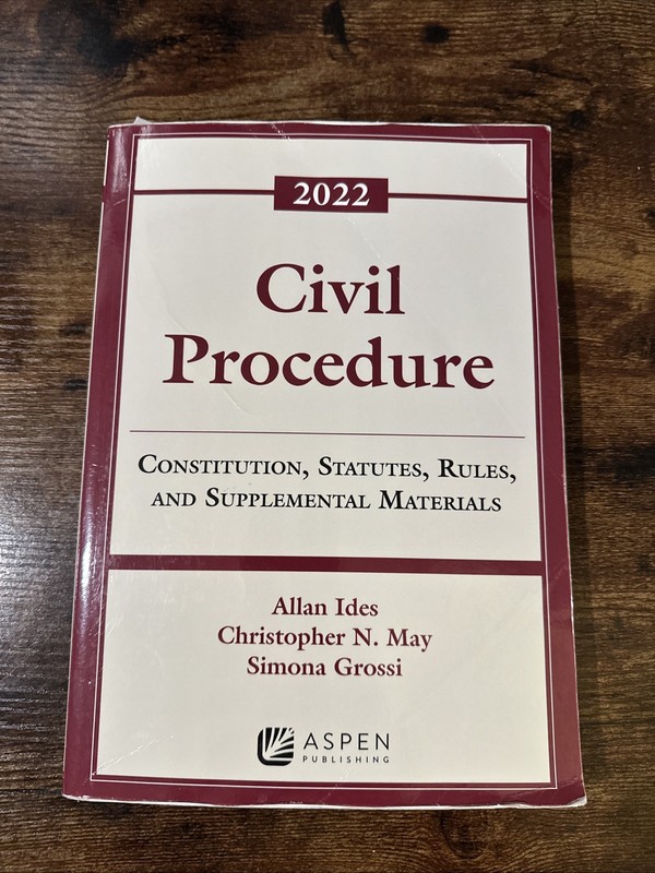 Civil Procedure: Supplemental Materials, Allan Ides (2022)