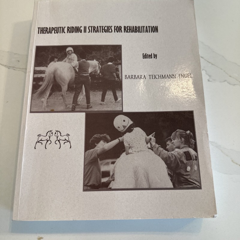 Therapeutic Riding II: Strategies for Rehabilitation