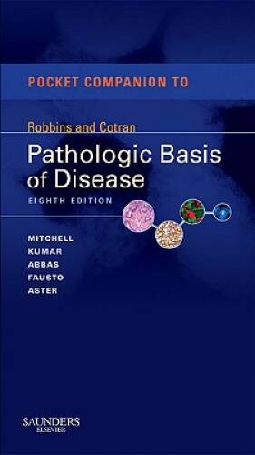 Pocket Companion to Robbins & Cotran Pathologic Basis of Disease, – VERY GOOD