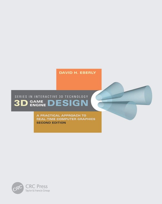 3D Game Engine Design: A Practical Approach to Real-Time Computer Graphics (…