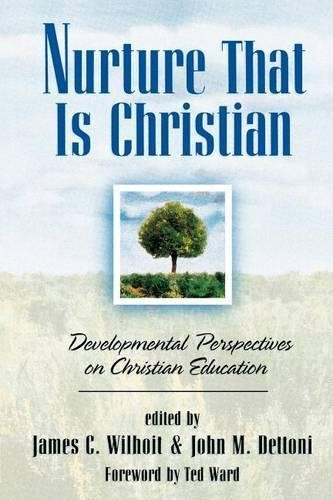 James C. Wilhoi Nurture That Is Christian – Developmenta (Paperback) (UK IMPORT)