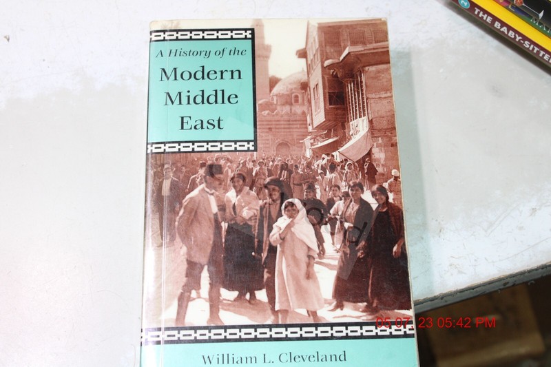 A History of the Modern Middle East by Cleveland, William L. 1994