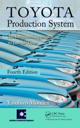 Toyota Production System: An Integrated Approach… by Monden, Yasuhiro Hardback