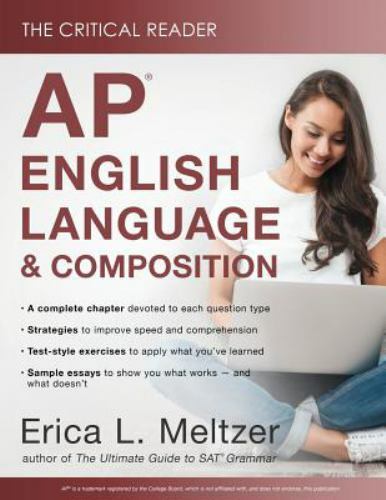 The Critical Reader: AP English Language and Composition Edition, Meltzer, Erica