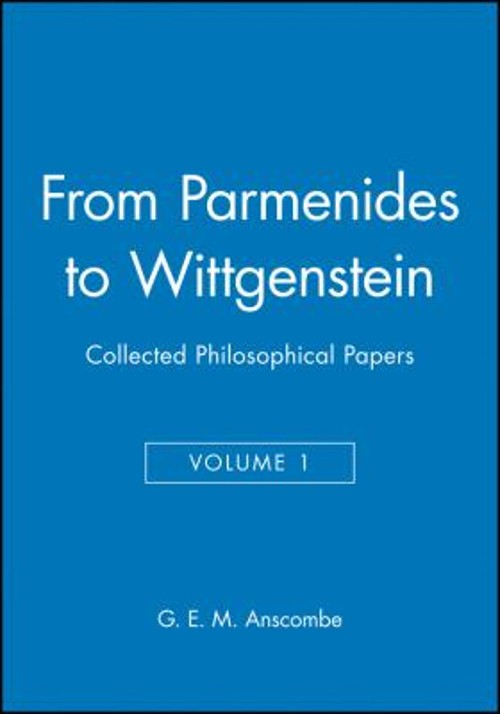 From Parmenides to Wittgenstein, Volume 1 Vol. 1 : Collected Phil