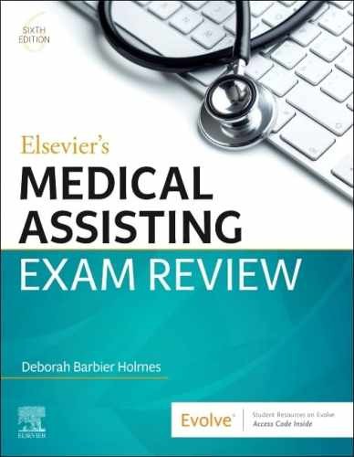 Elsevier’s Medical Assisting Exam – Paperback, by Holmes RN BSN – Very Good k