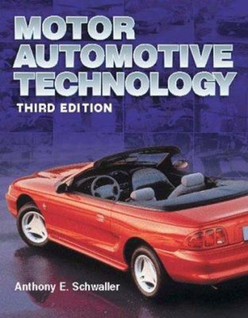 Motor Automotive Technology Hardcover Anthony E. Schwaller
