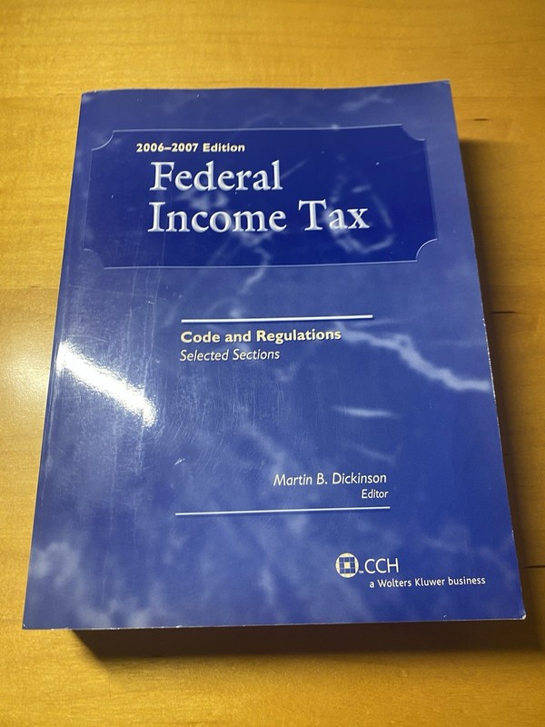 Federal Income Tax Code and Regulations Selected Sections 2006-2007 Paperback