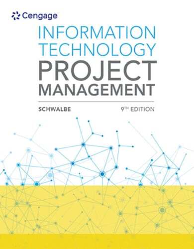Information Technology Project Management by Kathy Schwalbe: Used