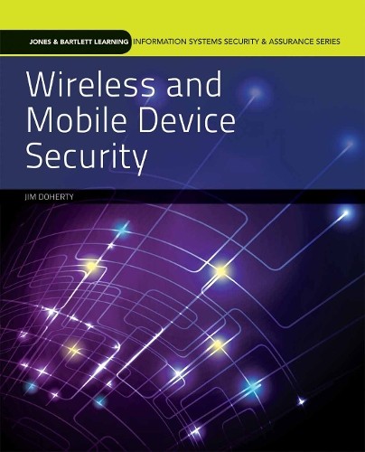 Wireless And Mobile Device Security (J…, Doherty, Jim