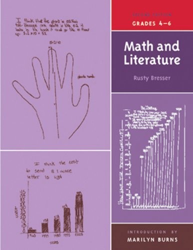 MATH AND LITERATURE, GRADES 4-6 (SECOND EDITION) By Rusty Bresser & NEW