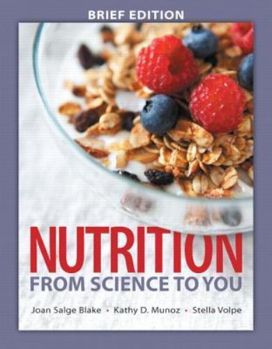 Nutrition: From Science to You, Brie- 9780134039428, Joan Salge Blake, hardcover
