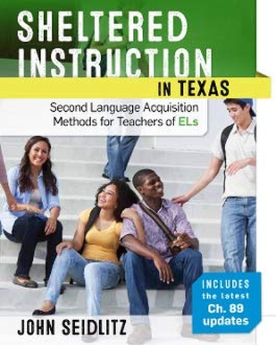 Sheltered Instruction in Texas Second…, John Seidlitz