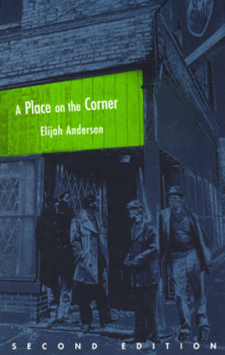 A Place on the Corner, Second Edition (Fieldwork Encounters and Disco – GOOD