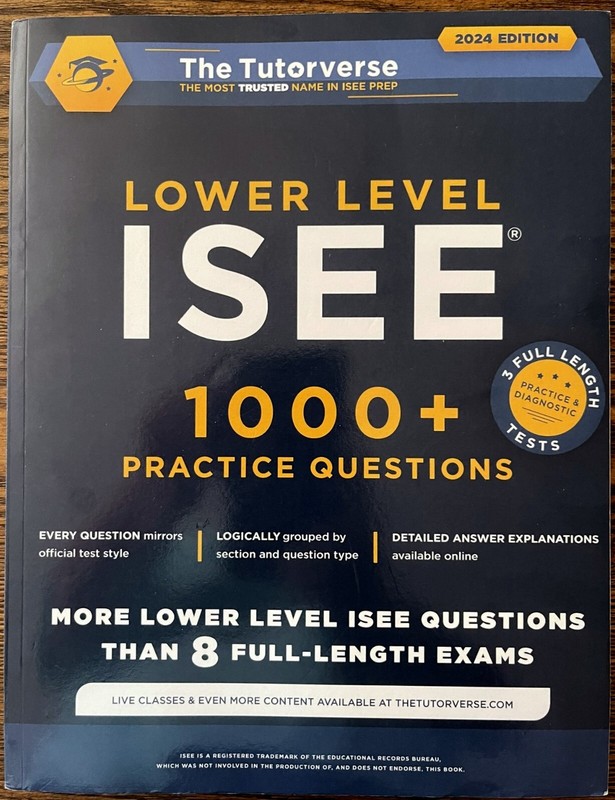 Lower Level ISEE 1000+ Practice Questions 2024 Edition
