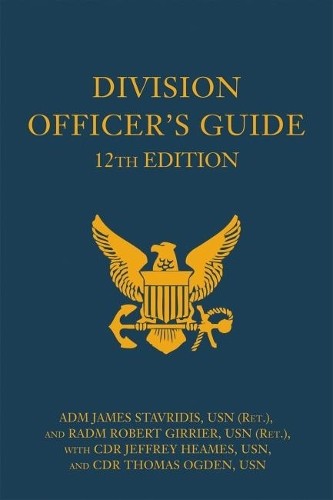 James G. Stavridis Robert P. Girrier Thomas Micha Division Officer’s (Hardback)