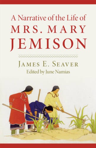 A Narrative of the Life of Mrs. Mary Jemison - Paperback - VERY GOOD