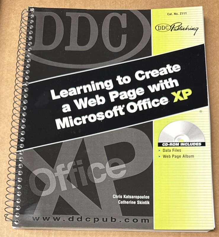 DDC Learning to Create a Web Page with Microsoft Office XP by Katsaropoulos GOOD
