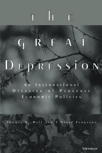 The Great Depression: An Internatio…, Hall, Thomas E.