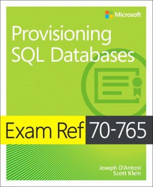 Exam Ref 70-765 Provisioning SQL Databases Paperback