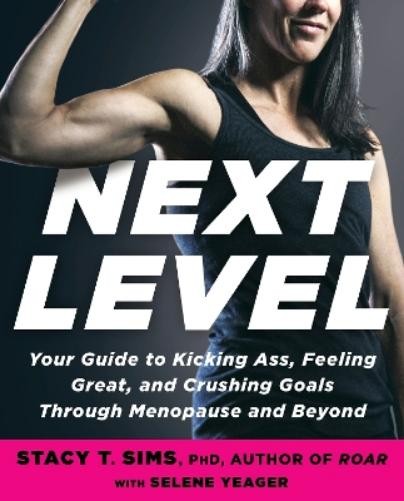 Stacy T. Sims, PhD Selene Yeager Next Level (Paperback) (UK IMPORT)