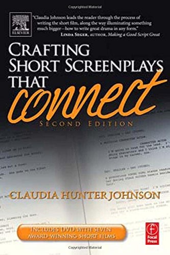 Crafting Short Screenplays That Connect by Claudia Hunter Johnson