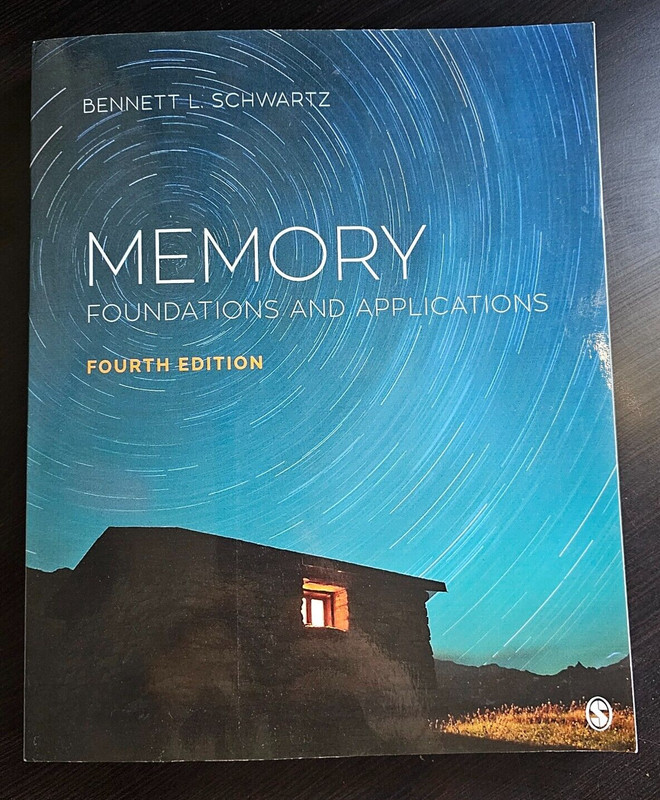 Memory: Foundations and Applications by Bennett L Schwartz: New