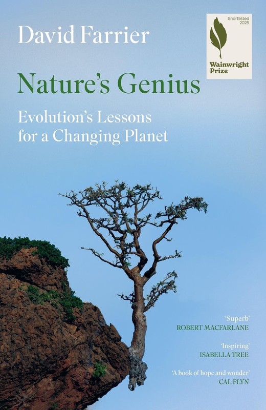 Nature’s Genius: Evolution’s Lessons for a Changing Planet by David Farrier Hard