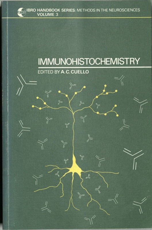 Immunohistochemistry (IBRO Handbook Series: Methods in the Neurosciences)