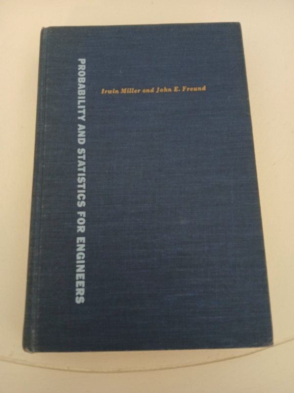 Irwin Miller / Probability and Statistics for Engineers Prentice-Hall 1965