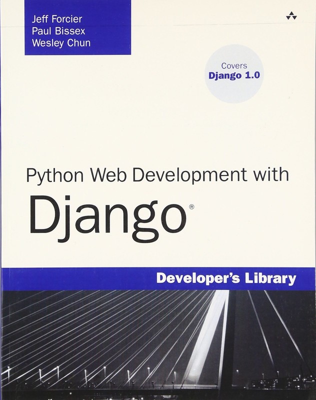 Python Web Development with Django (Developer’s Library)