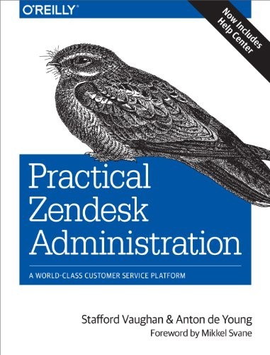 Practical Zendesk Administration 2ed:… by De Young, Anton Paperback / softback