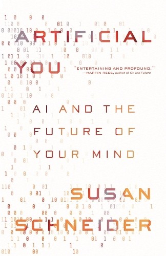 Susan Schneider Artificial You (Paperback)