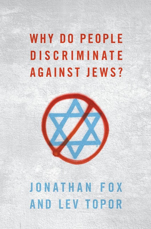 Why Do People Discriminate against Jews? by Jonathan Fox (English) Paperback Boo