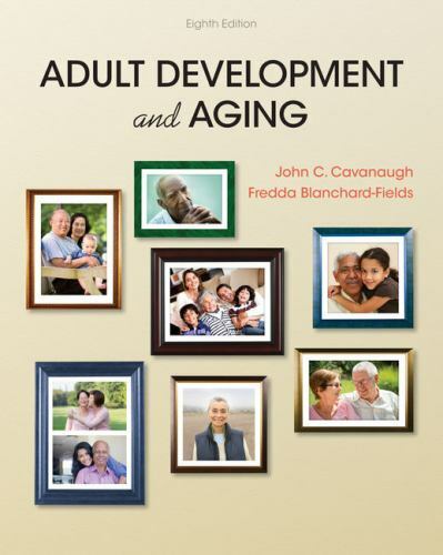 MindTap Course List Ser.: Adult Development and Aging by Fredda Blanchard-Fields