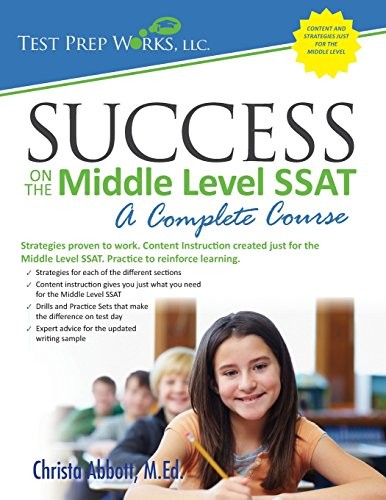 Success on the Middle Level SSAT: A…, Abbott M.Ed., C