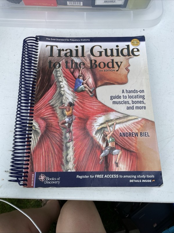 Trail Guide to the Body 6th Ed Andrew Biel Spiral Books of Discovery Illustrated